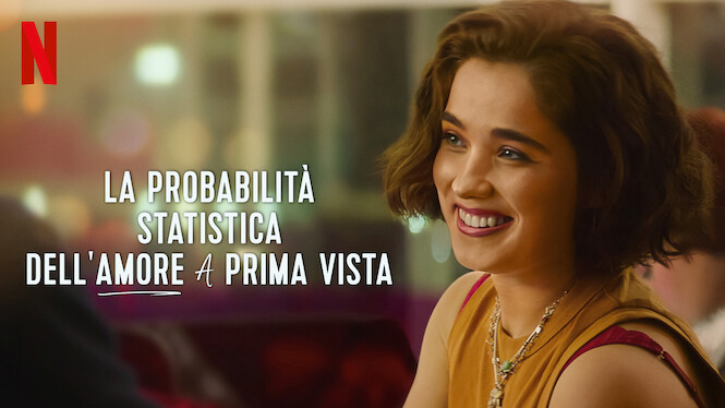 La probabilità statistica dell'amore a prima vista (2023) - Netflix